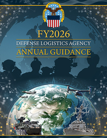 The cover of the FY2026 Defense Logistics Agency Annual Guidance features the earth with service member silhouettes and supported weapons systems